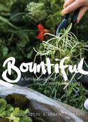 Bountiful: A Family Guide to Waste-free Living by Oberon Carter, Lauren Carter