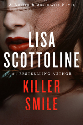 Killer Smile: A Rosato & Assoicates Novel by Lisa Scottoline