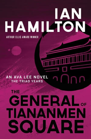 The General of Tiananmen Square by Ian Hamilton