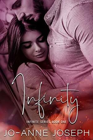 Infinity (Infinite, #1) by Jo-Anne Joseph