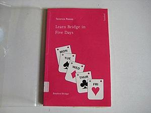 Learn Bridge in Five Days by Terence Reese