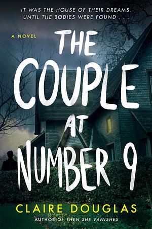 The Couple At No. 9 by Claire Douglas