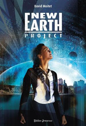 New Earth Project by David Moitet