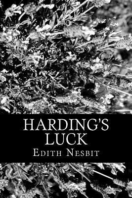 Harding's Luck by E. Nesbit