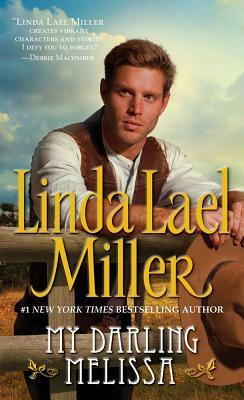 My Darling Melissa by Linda Lael Miller