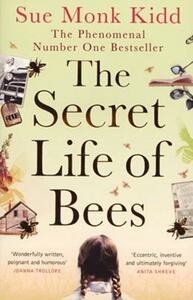 The Secret Life of Bees by Sue Monk Kidd