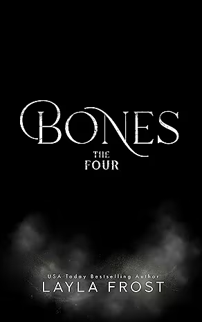 Bones by Layla Frost