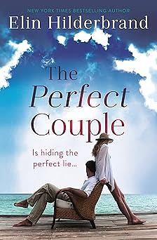 The Perfect Couple by Elin Hilderbrand