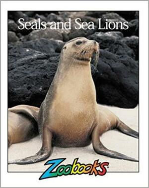 Seals and Sea Lions by John Bonnett Wexo