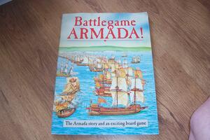 Battlegame Armada!: The Armada Story and a Board Game for 2 Players by Peter Dennis, Jonathan Sutherland, Simon Farrell