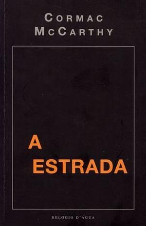 A Estrada by Cormac McCarthy