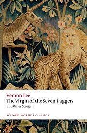 The Virgin of the Seven Daggers: And Other Stories by Vernon Lee