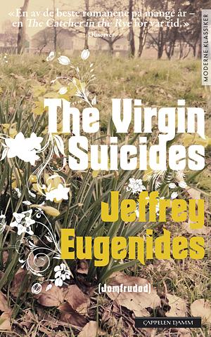 The Virgin Suicides by Jeffrey Eugenides