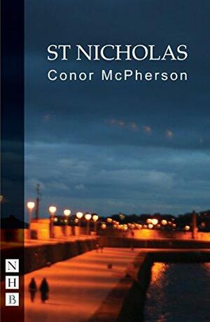 St Nicholas by Conor McPherson