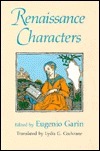 Renaissance Characters by Eugenio Garin