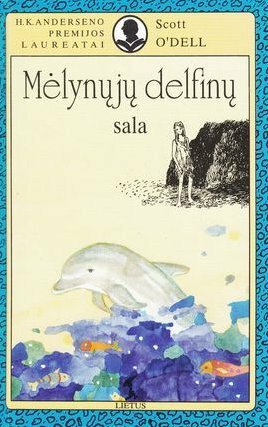 Mėlynųjų delfinų sala by Scott O'Dell