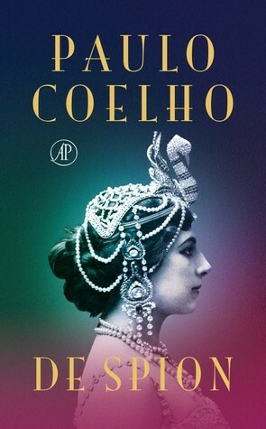 De spion by Paulo Coelho