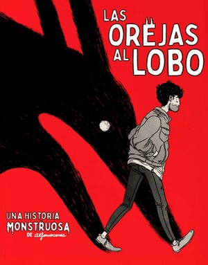 Las orejas al lobo by Alfonso Casas