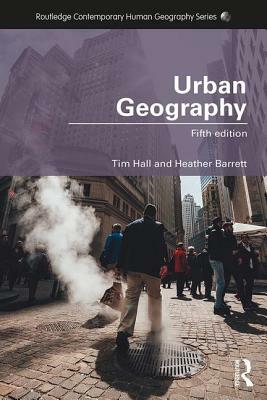 Urban Geography by Tim Hall