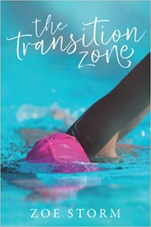 The Transition Zone by Zoe Storm