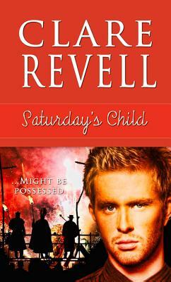 Saturday's Child, Volume 6 by Clare Revell