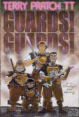 Guards! Guards!: The Graphic Novel by Terry Pratchett, Stephen Briggs, Graham Higgins