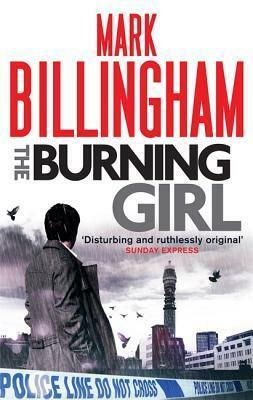 The Burning Girl by Mark Billingham