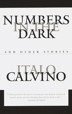 Numbers in the Dark and Other Stories by Italo Calvino, Tim Parks