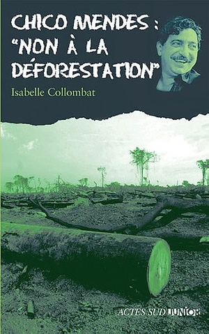Non à la déforestation by Isabelle Collombat