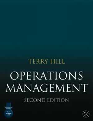 Operations Management by Terry Hill