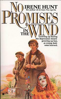 No Promises in the Wind by Irene Hunt