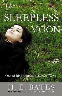 The Sleepless Moon by H.E. Bates