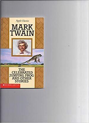 Celebrated Jumping Frog and Other Stories by Mark Twain by Mark Twain