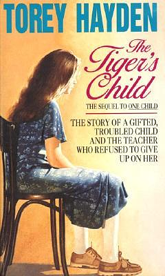 The Tiger's Child by Torey Hayden