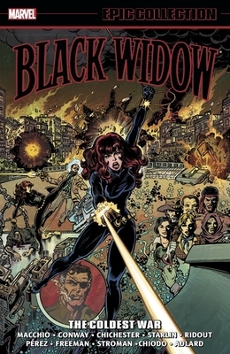 Black Widow Epic Collection, Vol. 2: The Coldest War by Ralph Macchio, Gerry Conway, Jim Starlin