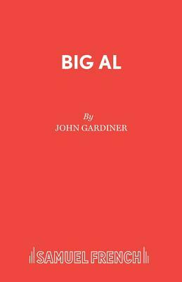 Big Al by John Gardiner