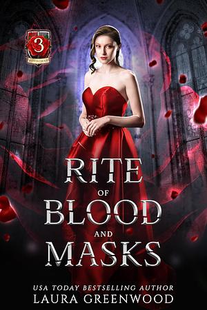 Rite Of Blood And Masks by Laura Greenwood