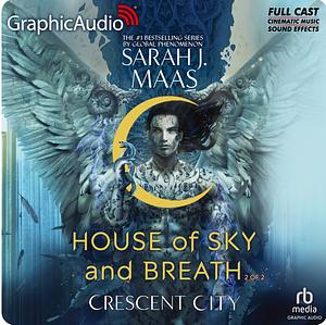 House of Sky and Breath by Sarah J. Maas