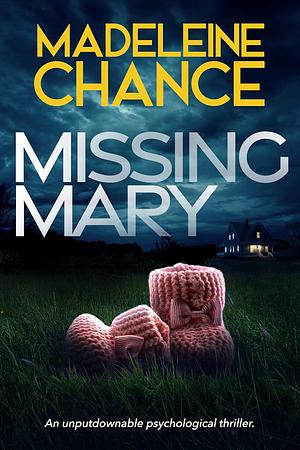 Missing Mary by Madeleine Chance