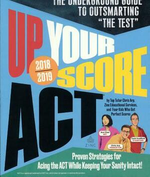 Up Your Score Act: 2018-2019 Edition by Chris Arp, Jon Fish, Zack Swafford