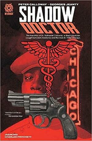 Shadow Doctor by Georges Jeanty, Peter Calloway, Mark Chiarello, Mike Marts