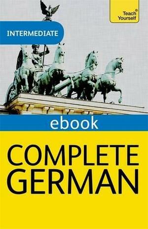 Complete German: Teach Yourself Audio eBook by Heiner Schenke, Paul Coggle