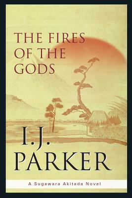 Fires of the Gods by Ingrid J. Parker