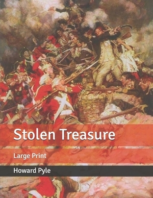 Stolen Treasure: Large Print by Howard Pyle