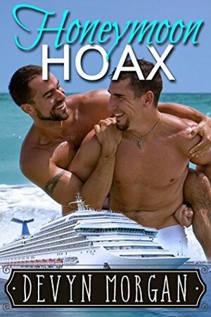 Honeymoon Hoax by Devyn Morgan
