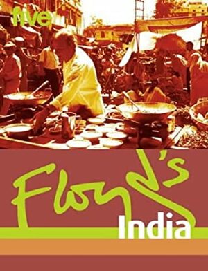 Floyd's India by Keith Floyd