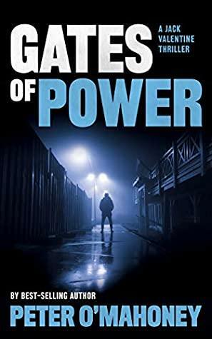 Gates of Power by Peter O'Mahoney