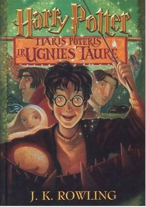 Haris Poteris ir Ugnies Taurė by J.K. Rowling