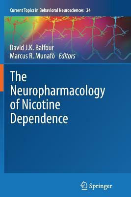 The Neuropharmacology of Nicotine Dependence by 