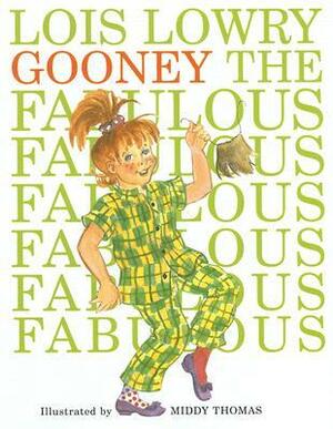 Gooney the Fabulous by Lois Lowry, Middy Thomas